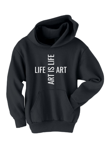 Life Is Art, Art Is Life Hoodie